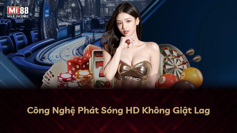 Công Nghệ Phát Sóng HD Không Giật Lag