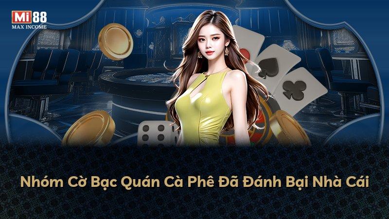 Nhóm Cờ Bạc Quán Cà Phê Đã Đánh Bại Nhà Cái